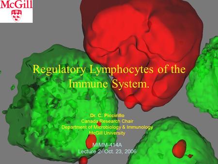 Regulatory Lymphocytes of the Immune System.