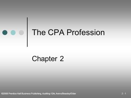 The CPA Profession Chapter 2.