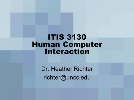 ITIS 3130 Human Computer Interaction
