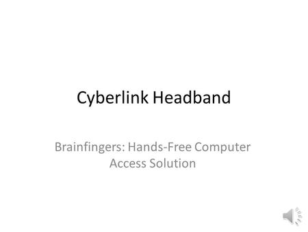Cyberlink Headband Brainfingers: Hands-Free Computer Access Solution.