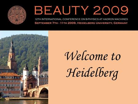 Welcome to Heidelberg. Ruprecht-Karls Universität 1386 Foundation by Elector Ruprecht I of the Palatinate Theology, philosophy, medicine jurisprudence.