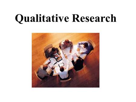 Qualitative Research.