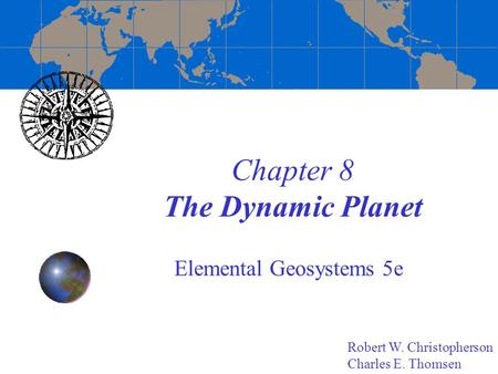 Chapter 8 The Dynamic Planet