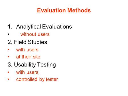 Analytical Evaluations 2. Field Studies