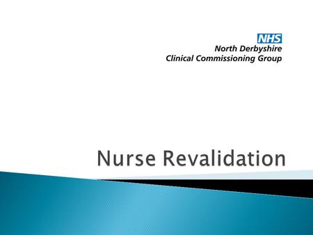 Nurse Revalidation.