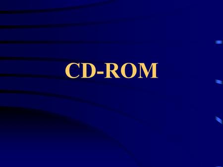 CD-ROM. The CD Family GStandards äRed Book (1982) covers CD & CD-DA äYellow Book (1985) covers CD-ROM Ûextended to cover CD-ROM/XA äGreen Book (1988)