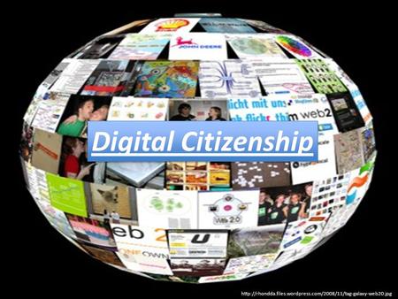 Digital Citizenship.