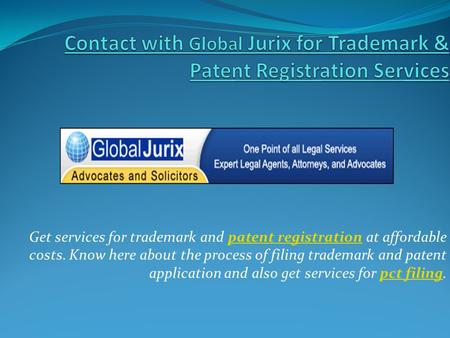 Get services for trademark and patent registration at affordable costs. Know here about the process of filing trademark and patent application and also.