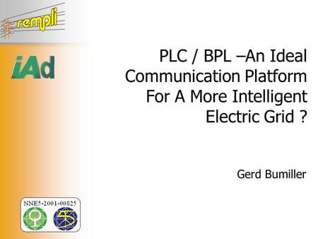 Gerd Bumiller PLC / BPL –An Ideal Communication Platform For A More Intelligent Electric Grid ?