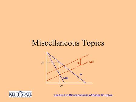 Lectures in Microeconomics-Charles W. Upton Miscellaneous Topics.
