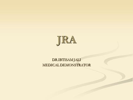 DR.IBTISAM JALI MEDICAL DEMONSTRATOR