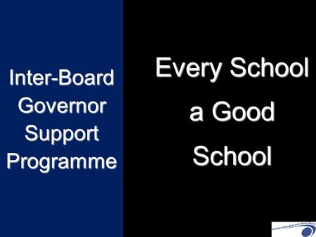 Inter-Board Governor Support Programme