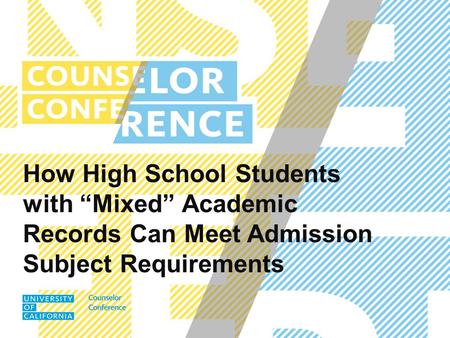 How High School Students with “Mixed” Academic Records Can Meet Admission Subject Requirements.