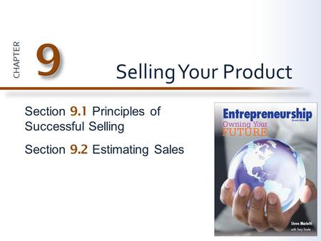 9 Selling Your Product Section 9.1 Principles of Successful Selling