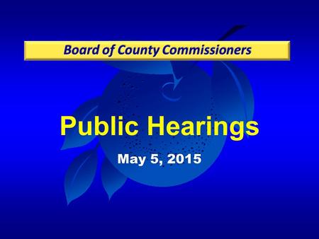 Public Hearings May 5, 2015. Case: PSP-14-10-319 Project: Hamlin PD / UNP / RW-1B Commercial PSP / DP Applicant: Scott M. Gentry, Kelly, Collins & Gentry,