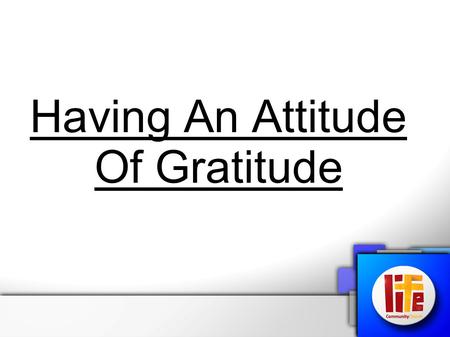 Having An Attitude Of Gratitude