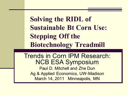 Trends in Corn IPM Research: NCB ESA Symposium