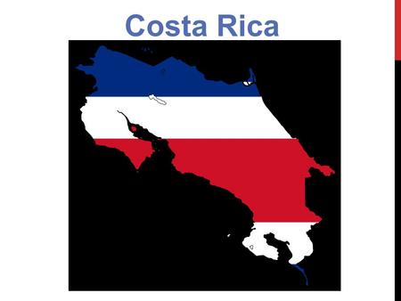 Costa Rica. L OS BÁSICOS Población 4,016,173 Capital San José Lenguaje Español Moneda Colón Gobierno República democratica / presidential constitutional.