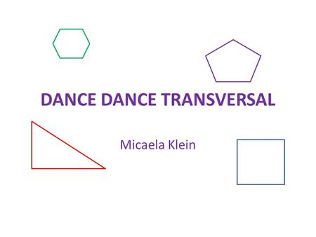 DANCE DANCE TRANSVERSAL