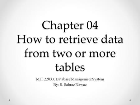 Chapter 04 How to retrieve data from two or more tables