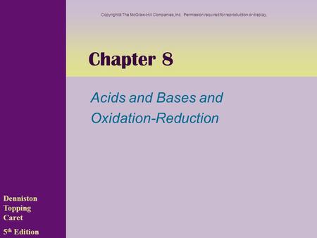 Acids and Bases and Oxidation-Reduction