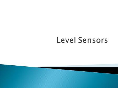 Level Sensors.