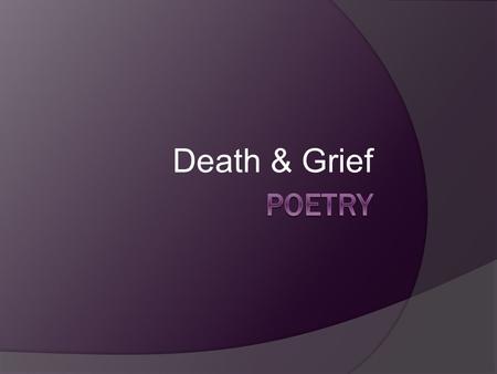 Death & Grief Poetry.