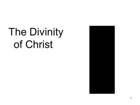 1 The Divinity of Christ. 2 Objective This research reinforces the Christian faith and at the same time is a reply to existing heresies and other religions.