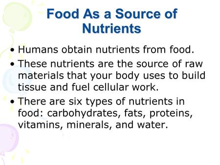 Food As a Source of Nutrients