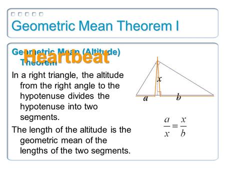 Geometric Mean Theorem I
