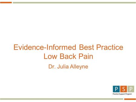 Evidence-Informed Best Practice Low Back Pain