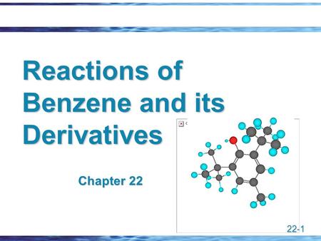 Reactions of Benzene and its Derivatives