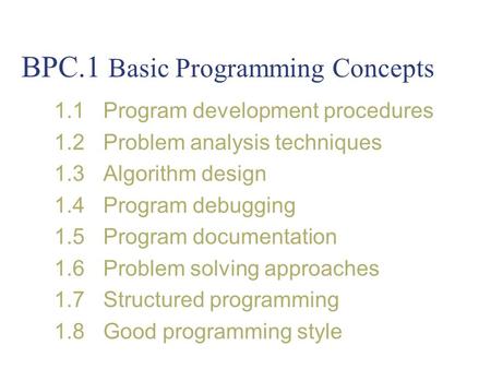 BPC.1 Basic Programming Concepts