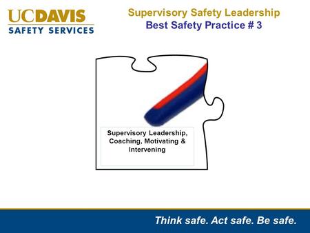 Supervisory Safety Leadership Best Safety Practice # 3