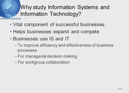 Why study Information Systems and Information Technology?