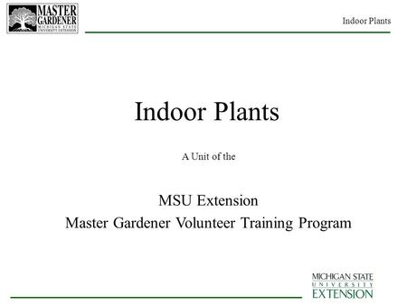 Master Gardener Volunteer Training Program