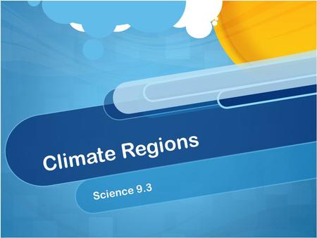 Climate Regions Science 9.3.