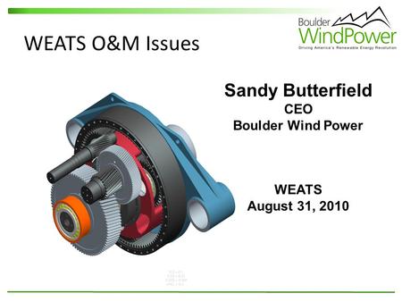 WEATS O&M Issues Sandy Butterfield CEO Boulder Wind Power WEATS