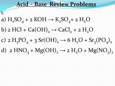 Acid – Base  Review Problems