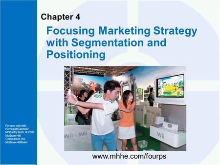Focusing Marketing Strategy with Segmentation and Positioning