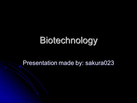 Presentation made by: sakura023