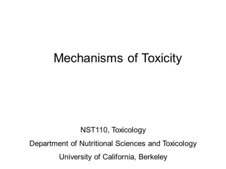 Mechanisms of Toxicity