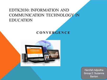 EDTK2030: Information and Communication Technology in Education
