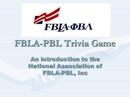 An introduction to the National Association of FBLA-PBL, Inc