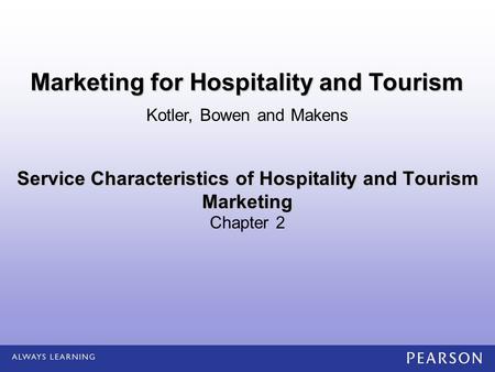 Service Characteristics of Hospitality and Tourism Marketing