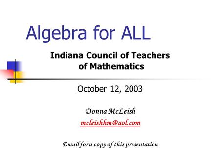 Indiana Council of Teachers  for a copy of this presentation