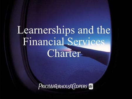  Learnerships and the Financial Services Charter 