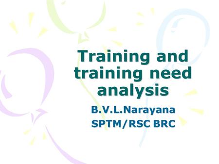 Training and training need analysis