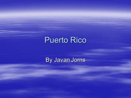 Puerto Rico By Javan Jorns. San juan  San juan is the capital of Puerto Rico.  That is their flag.  Its population is 442,447.