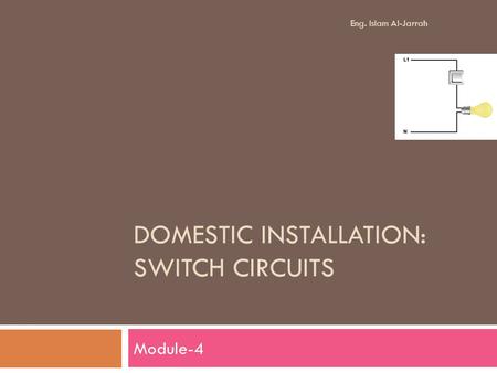 Domestic Installation: Switch Circuits